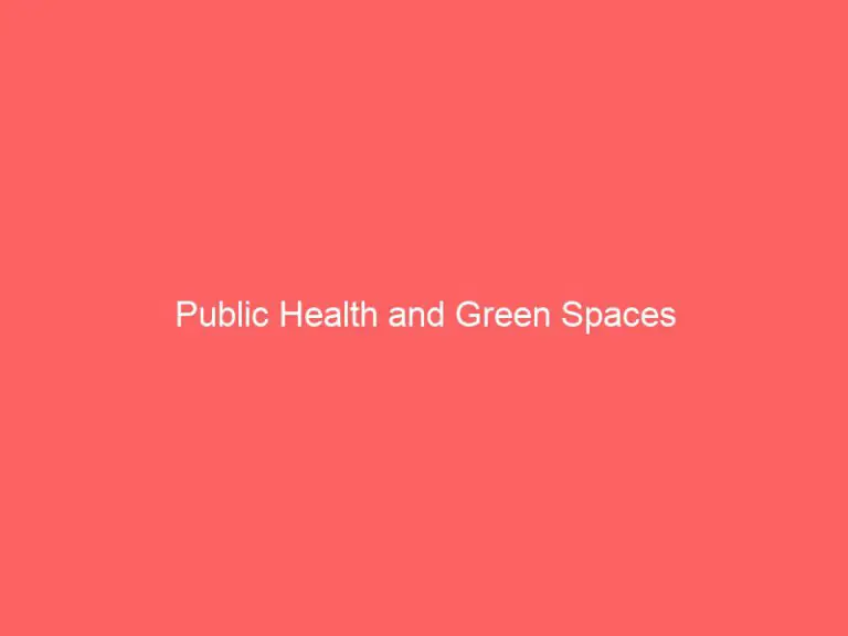 Public Health and Green Spaces