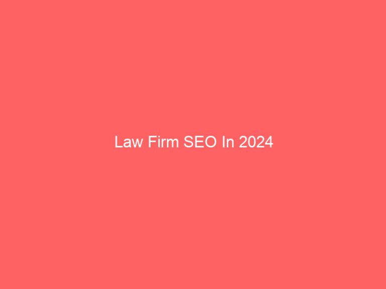Law Firm SEO 2024