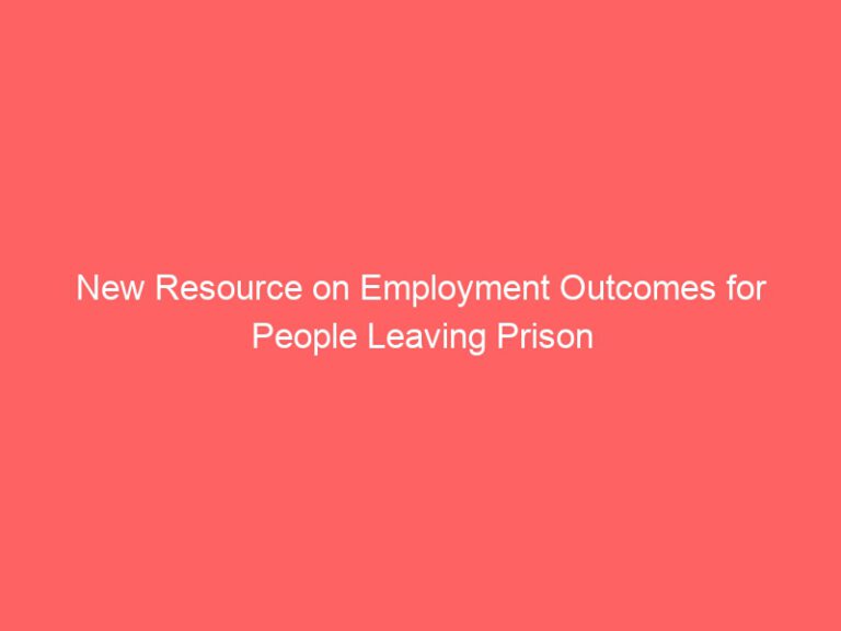 New resource on employment outcomes for people leaving prison