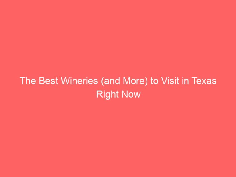 There are many wineries to visit in Texas.
