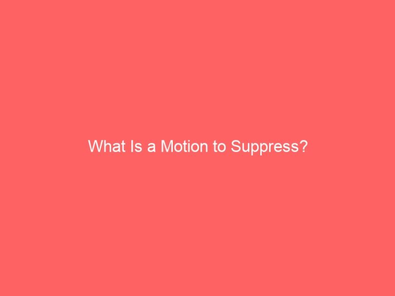 What is a Motion to Suspend?
